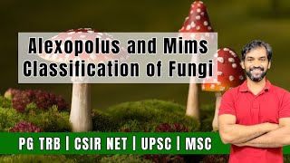 Alexoplolus and Mims classification of fungi  PG TRB Botany  UPSC  CSIR NET [upl. by Ahsital116]