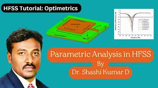 HFSS Tutorial Parametric Analysis [upl. by Lrac]