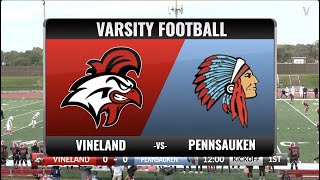 Vineland Varsity Football vs Pennsauken  October 20 2023 [upl. by Novello7]