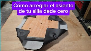 Tapicería para aficionados Como reparar tu SILLA DE COMEDEDOR [upl. by Renrew]