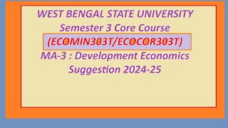 WBSU Semester 3 ECOMIN303T ECOCOR303T Suggestion 202425 [upl. by Ocer]