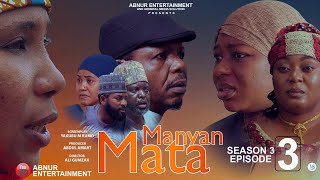 MANYAN MATA SEASON 3 EPISODE 3 [upl. by Hardner428]