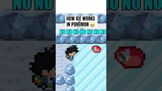 How ice works in Pokemon 😂 pokemon shorts [upl. by Esilehc]