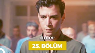 Ömer Dizisi 25 Bölüm [upl. by Iknarf724]