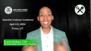 2023 Utah State Courts Statewide Employee Conference Video with Frank Kitchen [upl. by Euqirne]