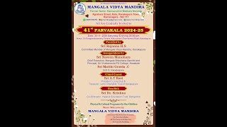 Mangala Vidya Mandira 41St Parvakala  2024 [upl. by Shaikh]