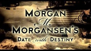 MORGAN M MORGANSENS DATE WITH DESTINY [upl. by Enyt]