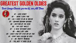 Greatest Golden Oldies 💽 Best Songs Classic 50s 60s amp 70s All Time [upl. by Adnamaa]