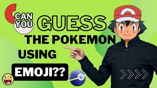 Guess the POKEMON using EMOJI QUIZ [upl. by Synn499]