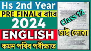 Class 12 Pre Final English Question Paper 202425  Hs 2nd year Pre Test English question paper 2024 [upl. by Lleddaw184]