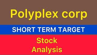 POLYPLEX CORPORATION LTD STOCK TARGET 🎱 POLYPLEX CORP STOCK NEWS  HIGH RETURN STOCK 031124 [upl. by Henricks]