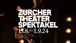 Trailer zum Zürcher Theater Spektakel 2024 [upl. by Maeve]