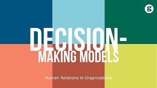 DecisionMaking Models [upl. by Irrak]