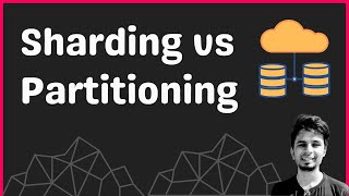 Database Sharding and Partitioning [upl. by Inaluiak]