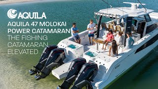 Aquila 47 Molokai Power Catamaran  The Fishing Catamaran Elevated [upl. by Ibrek]