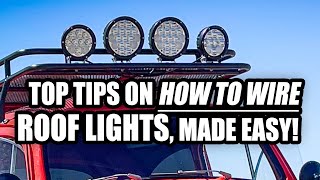 Best Ways To Wire Roof Lights [upl. by Hyacinthie469]