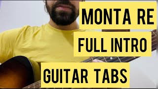 Monta re Full Intro  Guitar Tabs  Tutorial [upl. by Geiss34]