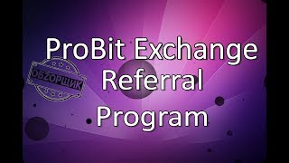 Probit подробности Referral Program English subtitles [upl. by Odlanier]