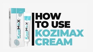 HOW TO USE  KOZIMAX CREAM  SKIN LIGHTENING CREAM [upl. by Giacinta]