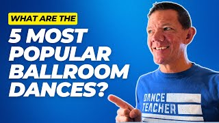 The 5 Popular Ballroom Dance Styles [upl. by Isaac]