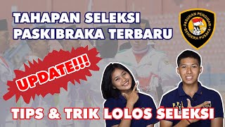 TAHAPAN SELEKSI PASKIBRAKA UPDATE BESERTA TIPS N TRIK TERBARU [upl. by Celine]