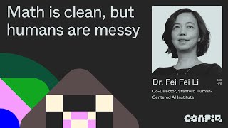 Config 2024 Math is clean but humans are messy Dr Fei Fei Li  Figma [upl. by Lachus]