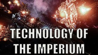 How technologically advanced is the IMPERIUM OF MAN in the 41st Millenia  Warhammer 40k [upl. by Hali859]