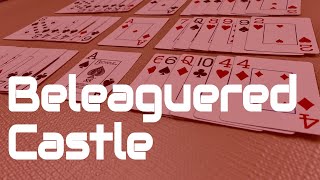 How to Play Beleaguered Castle Solitaire [upl. by Anitsrhc]