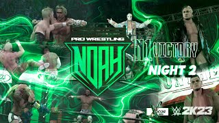 PRO WRESTLING NOAH N1 Victory Night 2 UNIVERSE MODE [upl. by Layla]