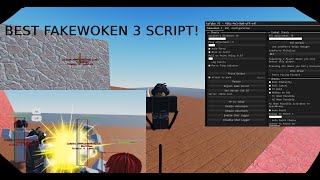 BEST FAKEWOKEN 3 SCRIPT OUT THERE [upl. by Kutzer]