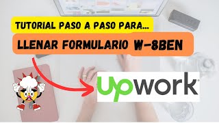 como llenar el formulario W8BEN en UPWORK 2023 [upl. by Beilul952]