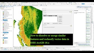 How to dissolve or merge similar features and reclassify vector data in ESRI ArcGIS 10x [upl. by Cleveland]