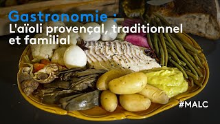 Gastronomie  laïoli provençale traditionnel et familial [upl. by Hamlen]