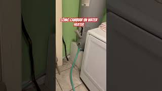 Cómo cambiar un water heater handyman tyoutubeshort construction [upl. by Aiepoissac364]