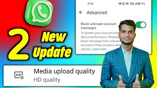 Whatsapp Media Upload Quality  Whatsapp Block Unknown Account Messages New Update [upl. by Arrim469]