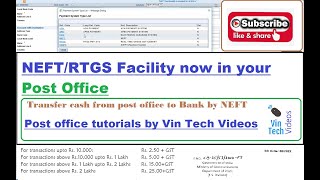 NEFTRTGS Facility in Post Offices  NEFT Process in FINACLE  Cash transfer PostOffice to Bank [upl. by Kip393]