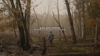 Man amp Nature [upl. by Eldnik]