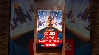 Komiks Starlight Gwiezdny Blask  recenzja w 60 sekund shorts komiks [upl. by Lipinski]