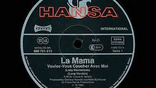 La Mama Voulez Vous Coucher Avec Moi Lady Marmalade Long Version  1983 [upl. by Annawd881]