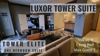 LUXOR  TOWER ELITE ONE BEDROOM SUITE  ROOM TOUR [upl. by Kcirdaed]