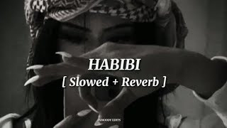 Trending HABIBI  Slowed  Reverb [upl. by Geraldine455]