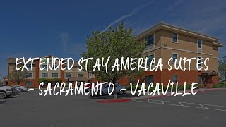 Extended Stay America Suites  Sacramento  Vacaville Review  Vacaville  United States of America [upl. by Christmas818]