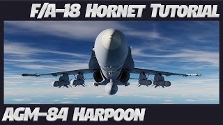 DCS  Hornet AGM84 Harpoon Tutorial  4K  Max Graphics  RTX 4080 dcs [upl. by Aciamaj]