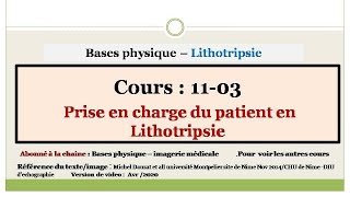 1103 Prise en charge en Lithotripsie LITHOTRIPSIE [upl. by Eelimaj206]