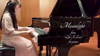 quotMoonlightquotfrom Love Is Life for piano [upl. by Dahsraf328]