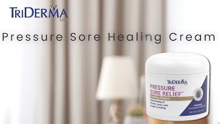 Understanding Pressure Sore Relief with TriDerma Healing Creamquot [upl. by Yatnohs]