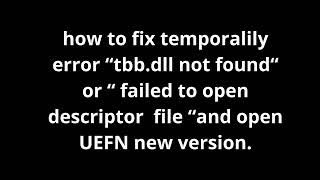 How to fix temporarily tbbdll not found or failed to open descriptor file UEFN problem [upl. by Davis]