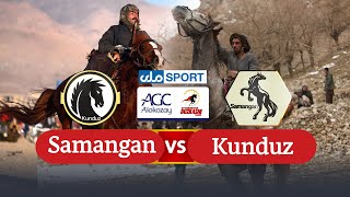 Kunduz VS Samangan  Alokozay Afghanistan Buzkashi League 2022  DAY 10  Final [upl. by Brian124]