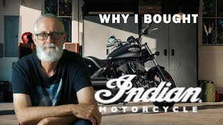 Why I Bought an Indian Motorcycle [upl. by Muncey]