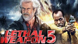 LETHAL WEAPON 5 A First Look That Will Blow Your MInd [upl. by Atiniv58]